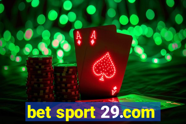 bet sport 29.com